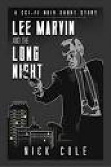 Lee Marvin and the Long Night Read online