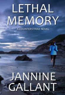 Lethal Memory (A Counterstrike Novel Book 2) Read online