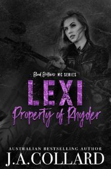 Lexi, Property of Rhyder: A Motorcycle Club Romance (Blood Brothers MC Book 6) Read online