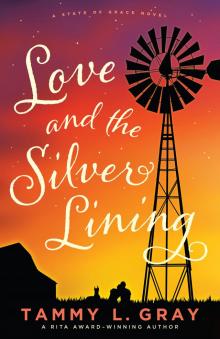 Love and the Silver Lining Read online