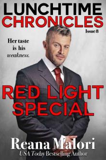 Lunchtime Chronicles: Red Light Special Read online