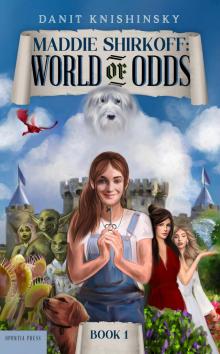 Maddie Shirkoff: World of Odds Read online