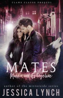 Mates: Prequel (Claws Clause Book 0) Read online