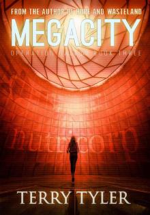 Megacity: Operation Galton Book 3 Read online
