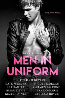 Men In Uniform Anthology Read online