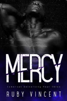 Mercy: A Dark College Romance (Somerset University Book 3)