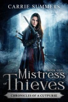 Mistress of Thieves (Chronicles of a Cutpurse Book 1) Read online