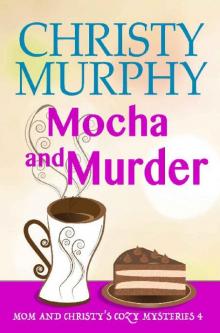 Mocha and Murder Read online
