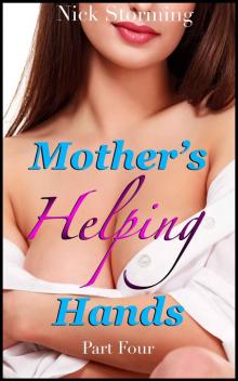 Mother's Helping Hands 4 Read online