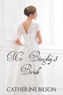 Mr Bingley's Bride (Sensual Historical Romance) Read online