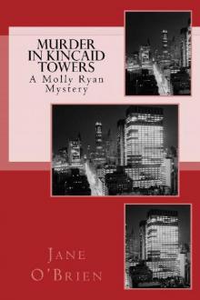 Murder in Kincaid Towers Read online