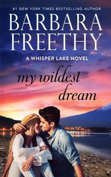 My Wildest Dream: Whisper Lake #2 Read online