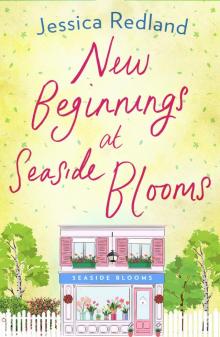 New Beginnings at Seaside Blooms Read online