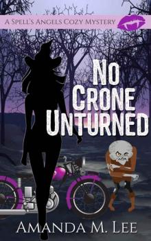 No Crone Unturned Read online