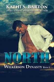 North (Wilkerson Dynasty Book 2) Read online