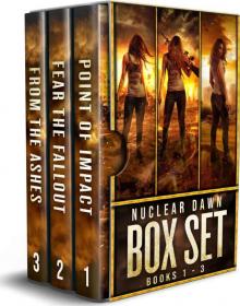 Nuclear Dawn Box Set Books 1-3: A Post-Apocalyptic Survival Series
