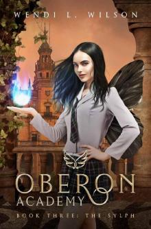 Oberon Academy Book Three: The Sylph