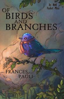 Of Birds and Branches Read online