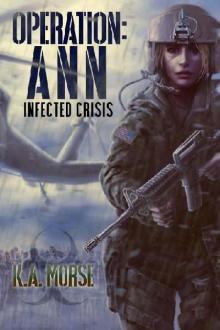 Operation Ann: Infected Crisis