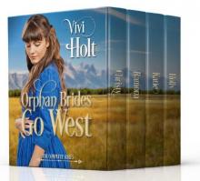 Orphan Brides Go West: The Complete Series Read online