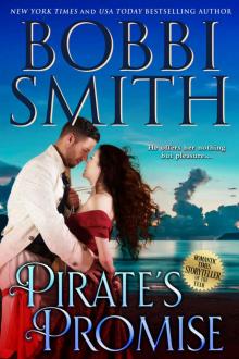 Pirate’s Promise: The Girl Had Nowhere To Go But Into His Arms... Read online