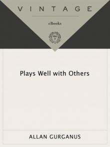 Plays Well With Others Read online