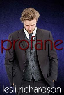 Profane (Devout Trilogy Book 2) Read online
