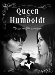 Queen of Humbolt Read online