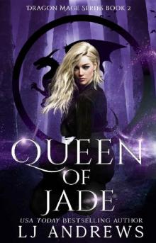 Queen of Jade: a dragon shifter fantasy (The Dragon Mage Book 2) Read online