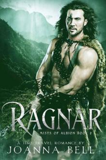 Ragnar: A Time Travel Romance (Mists of Albion Book 2) Read online