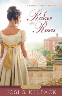 Rakes and Roses (Proper Romance Regency) Read online
