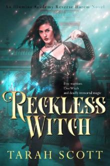Reckless Witch: A Reverse Harem Bully Romance (Illumina Academy Book 1) Read online