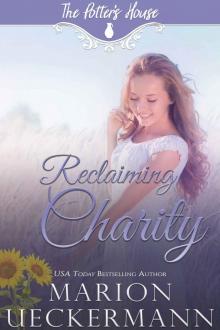 Reclaiming Charity (The Potter's House Books Book 21) Read online