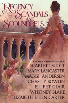 Regency Scandals and Scoundrels Collection Read online