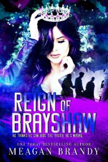 Reign of Brayshaw (Brayshaw High #3)