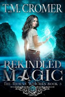 Rekindled Magic Read online