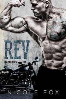 Rev: A Motorcycle Club Romance (Marauders MC) Read online