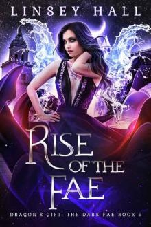 Rise of the Fae (Dragon's Gift Read online