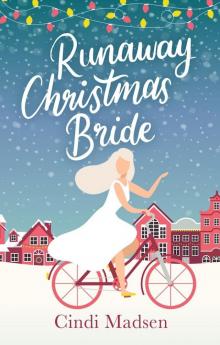 Runaway Christmas Bride Read online