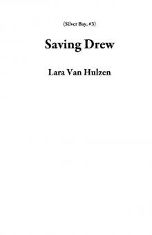 Saving Drew Read online