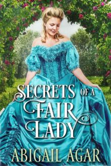 Secrets of a Fair Lady: A Historical Regency Romance Book Read online