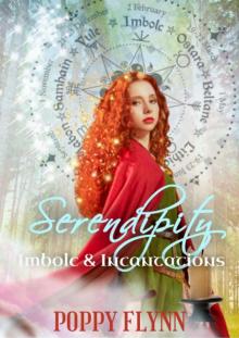 Serendipity: Imbolc & Incantations Read online