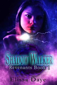 Shadow Walker (Revenant’s Series Book 1) Read online