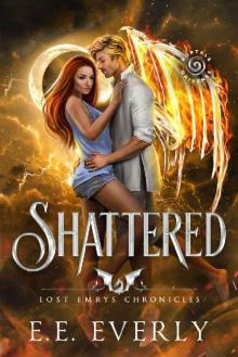 Shattered: An Urban Romantic Fantasy Read online