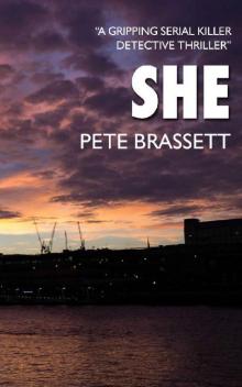SHE: A gripping serial killer detective thriller (Detective Inspector Munro murder mysteries Book 1) Read online