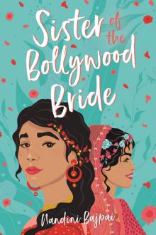 Sister of the Bollywood Bride Read online
