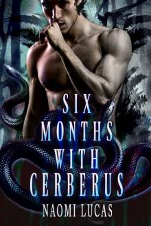 Six Months with Cerberus Read online
