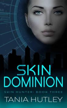 Skin Dominion Read online