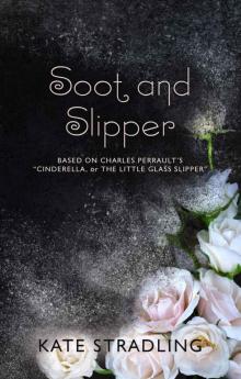 Soot and Slipper Read online