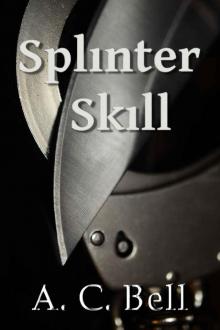 Splinter Skill Read online